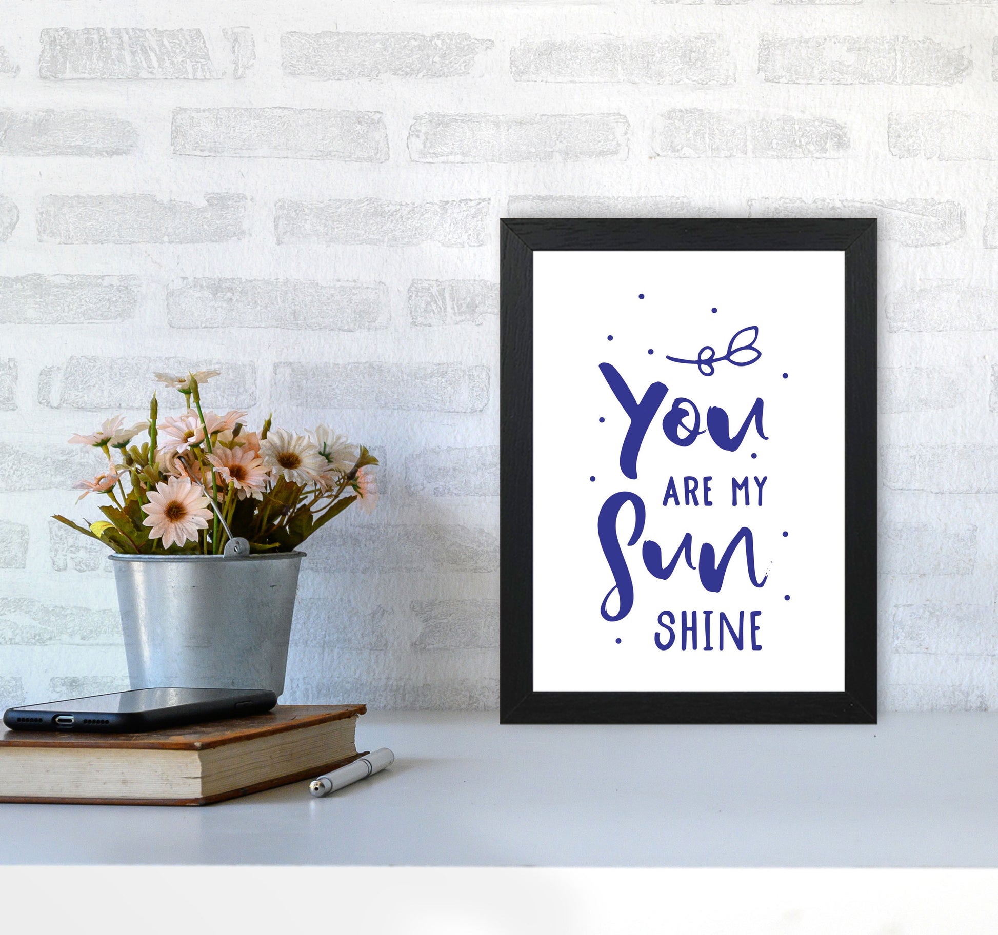 You Are My Sunshine Navy Modern Print A4 White Frame