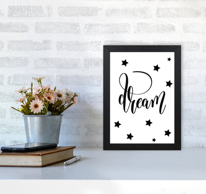 Dream Black Framed Typography Wall Art Print A4 White Frame