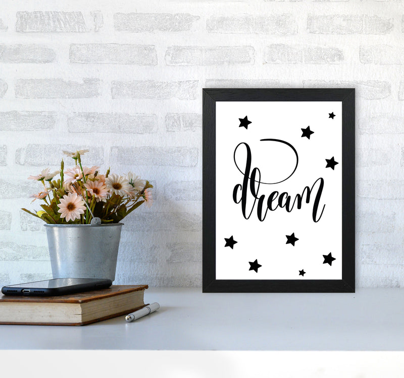 Dream Black Framed Typography Wall Art Print A4 White Frame