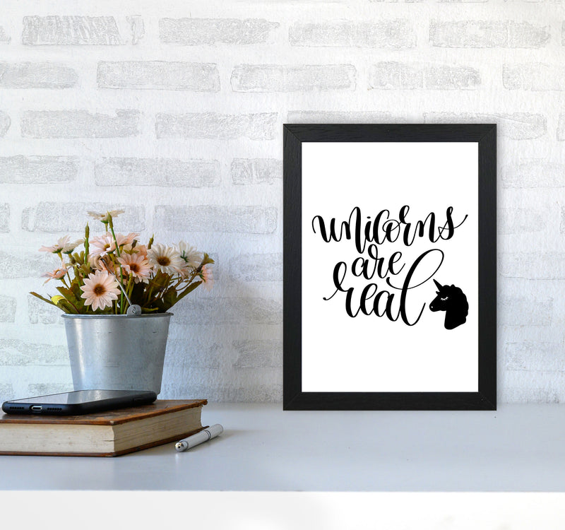 Unicorns Are Real Black Framed Nursey Wall Art Print A4 White Frame