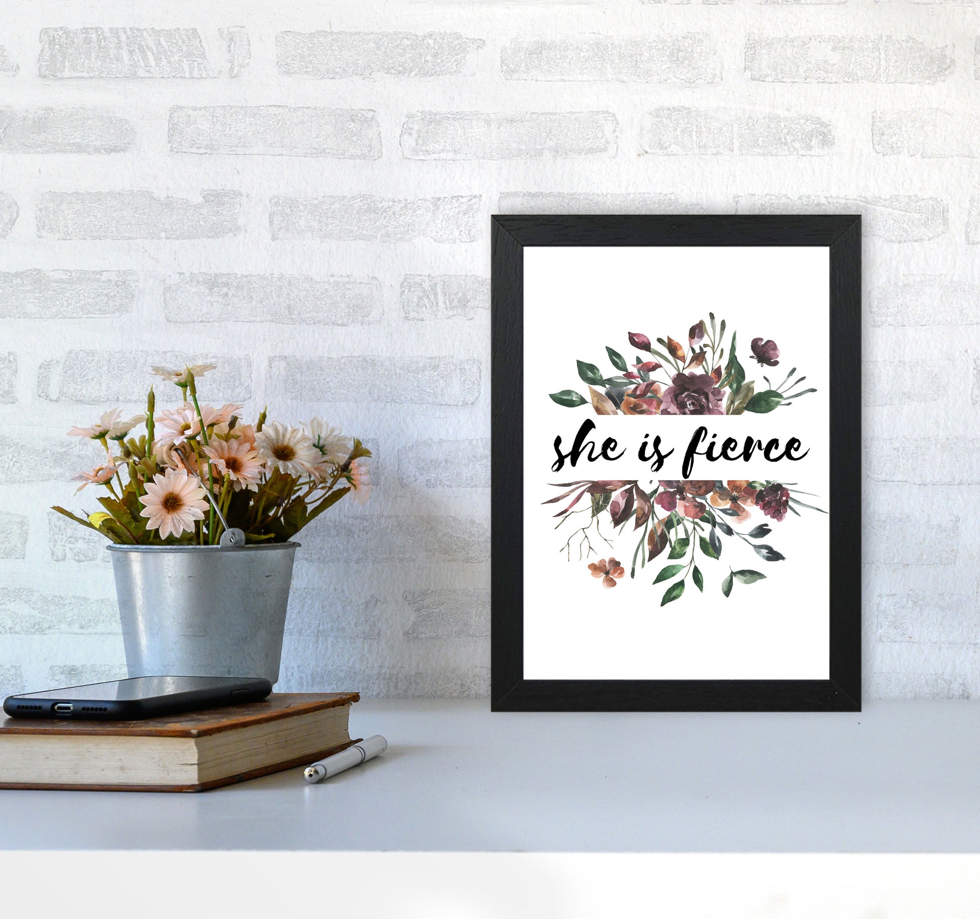 She Is Fierce Mixed Floral Modern Print A4 White Frame