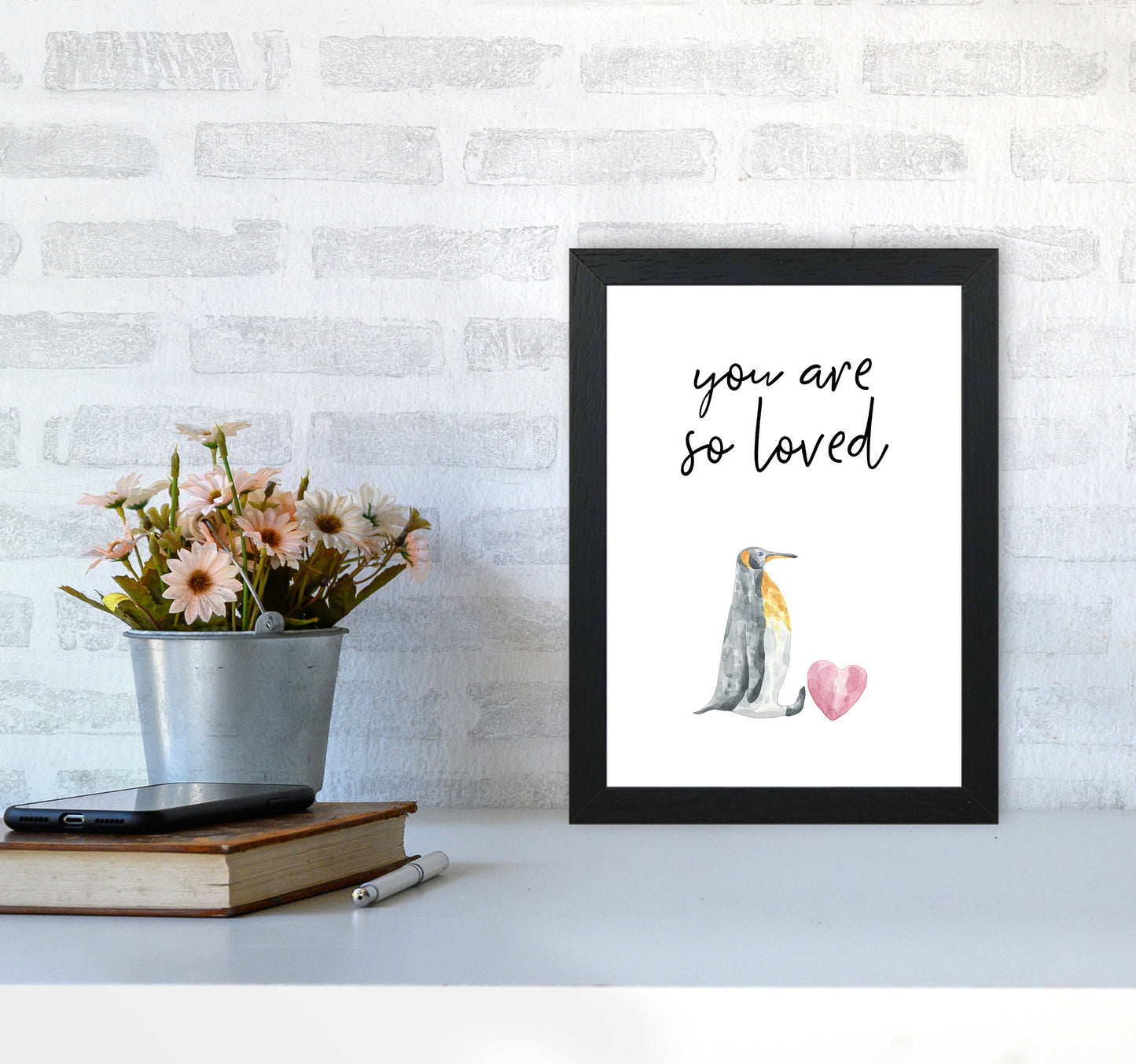 Penguin You Are So Loved Framed Nursey Wall Art Print A4 White Frame
