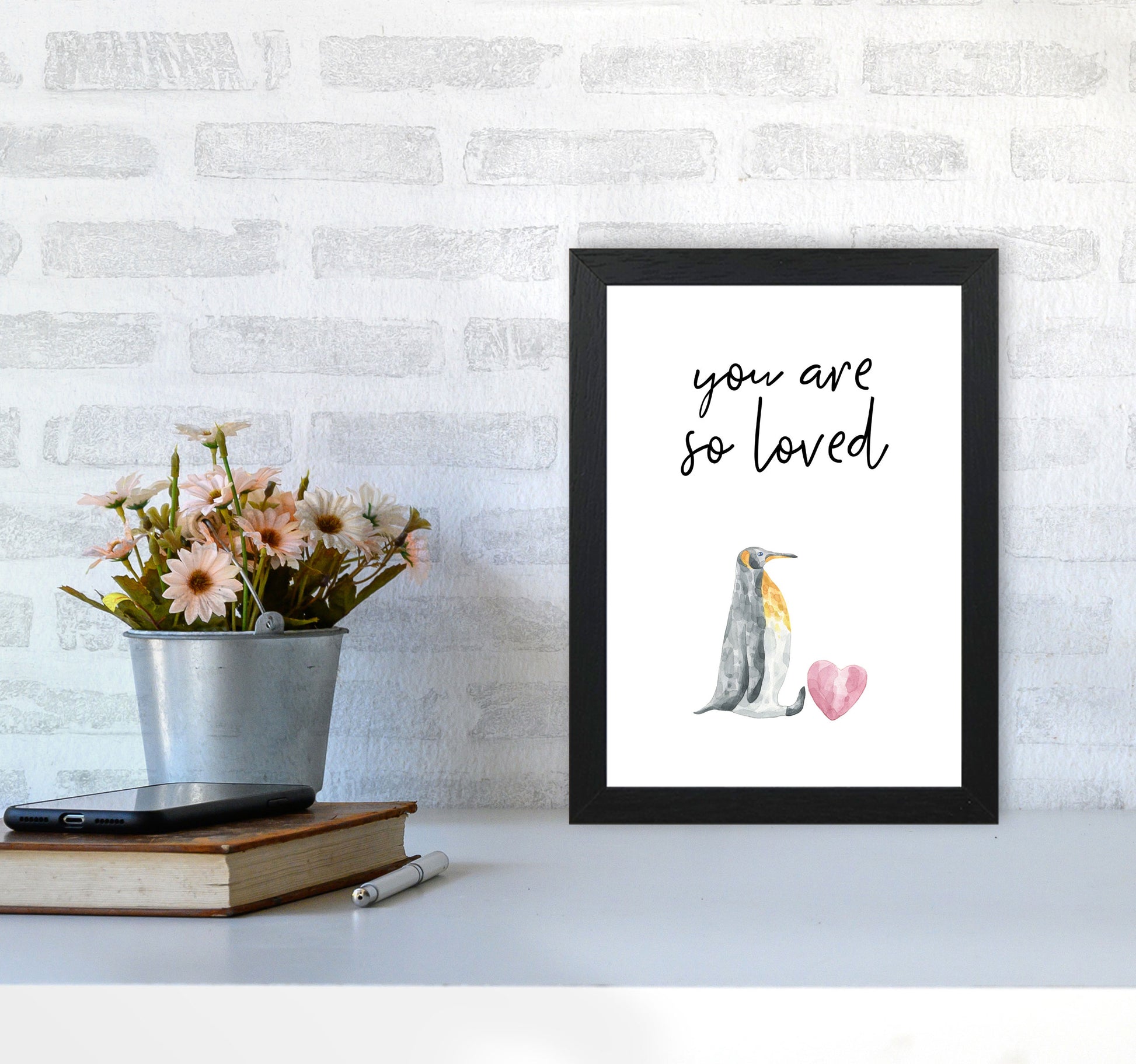 Penguin You Are So Loved Framed Nursey Wall Art Print A4 White Frame