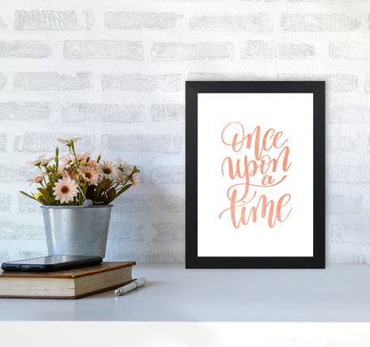 Once Upon A Time Peach Watercolour Framed Typography Wall Art Print A4 White Frame