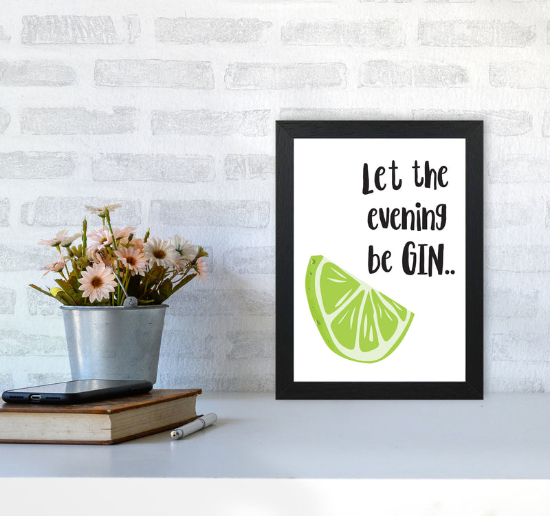 Let The Evening BeGIN Modern Print, Framed Kitchen Wall Art A4 White Frame