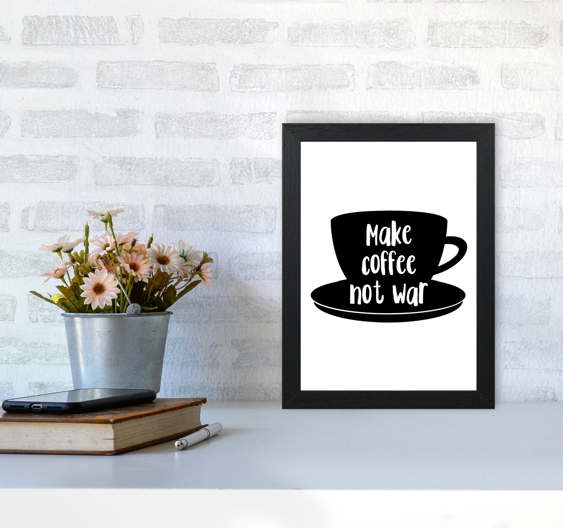 Make Coffee Not War Modern Print, Framed Kitchen Wall Art A4 White Frame