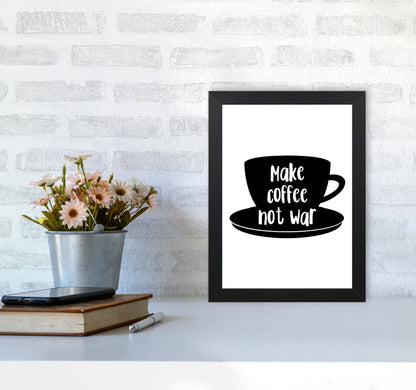 Make Coffee Not War Modern Print, Framed Kitchen Wall Art A4 White Frame