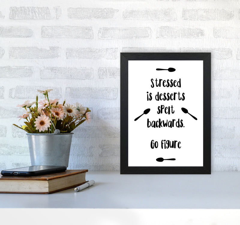 Stressed Is Desserts Spelled Backwards Modern Print, Framed Kitchen Wall Art A4 White Frame