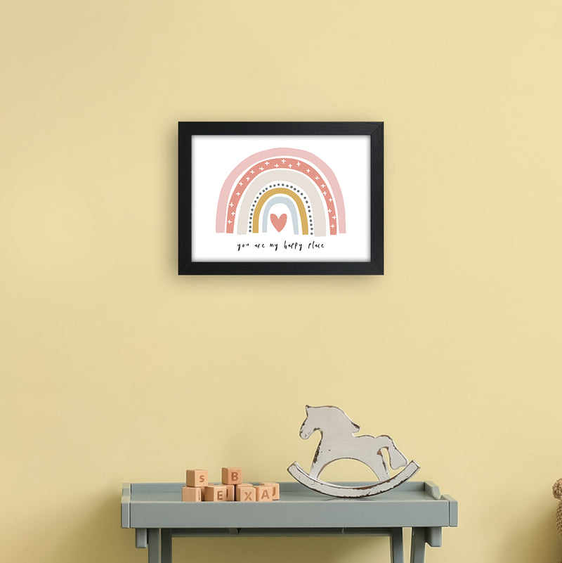 You Are My Happy Place Rainbow  Art Print by Pixy Paper A4 White Frame