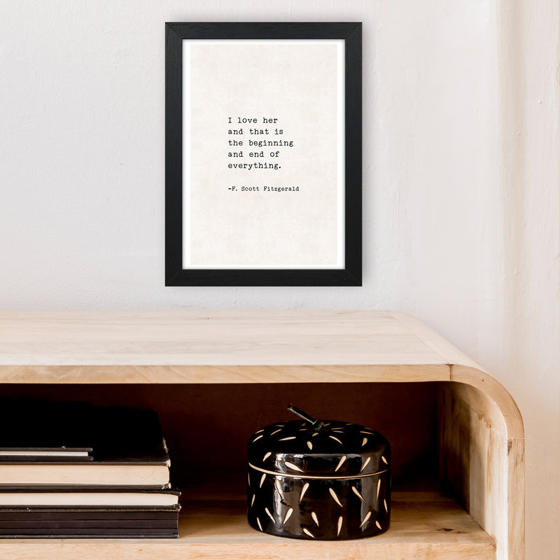 I Love Her - Fitzgerald  Art Print by Pixy Paper A4 White Frame