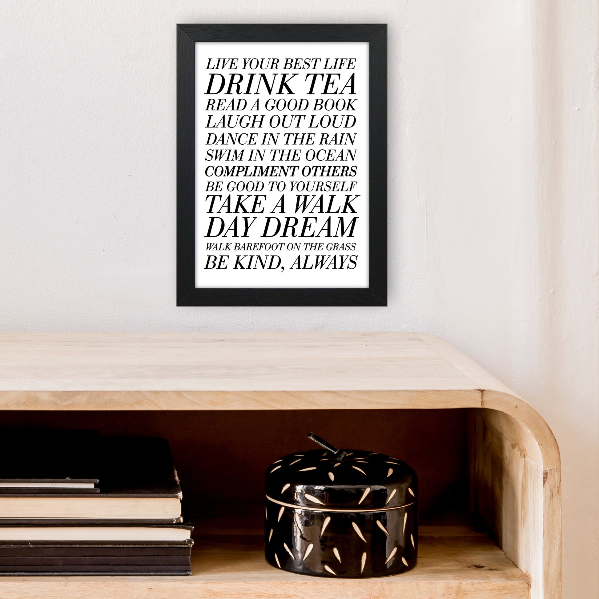 Live Your Best Life  Art Print by Pixy Paper A4 White Frame