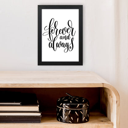 Forever And Always  Art Print by Pixy Paper A4 White Frame