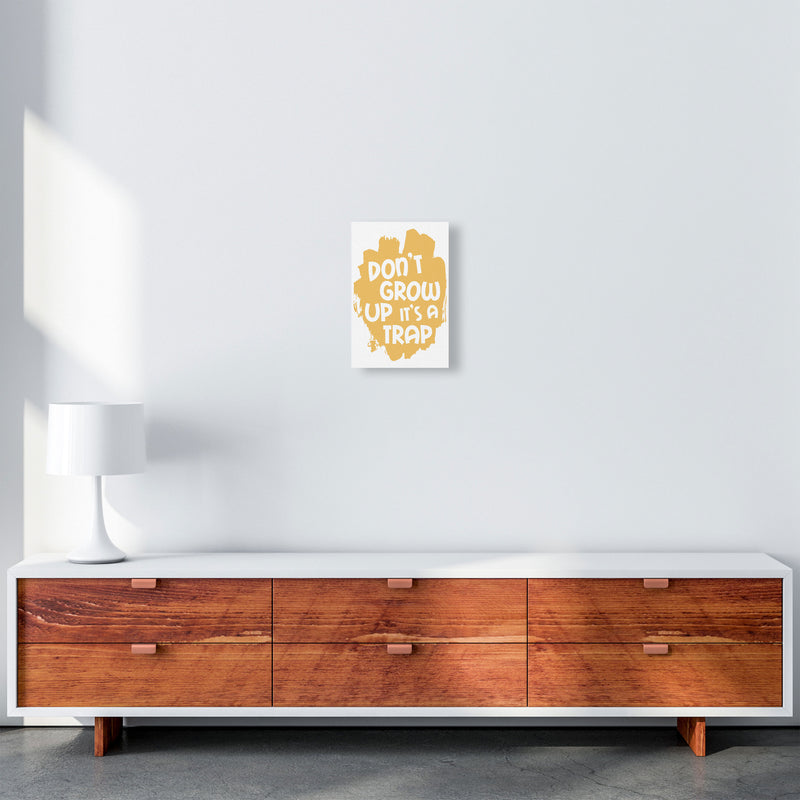 Don&#39;t Grow Up It&#39;s A Trap Mustard Framed Typography Wall Art Print