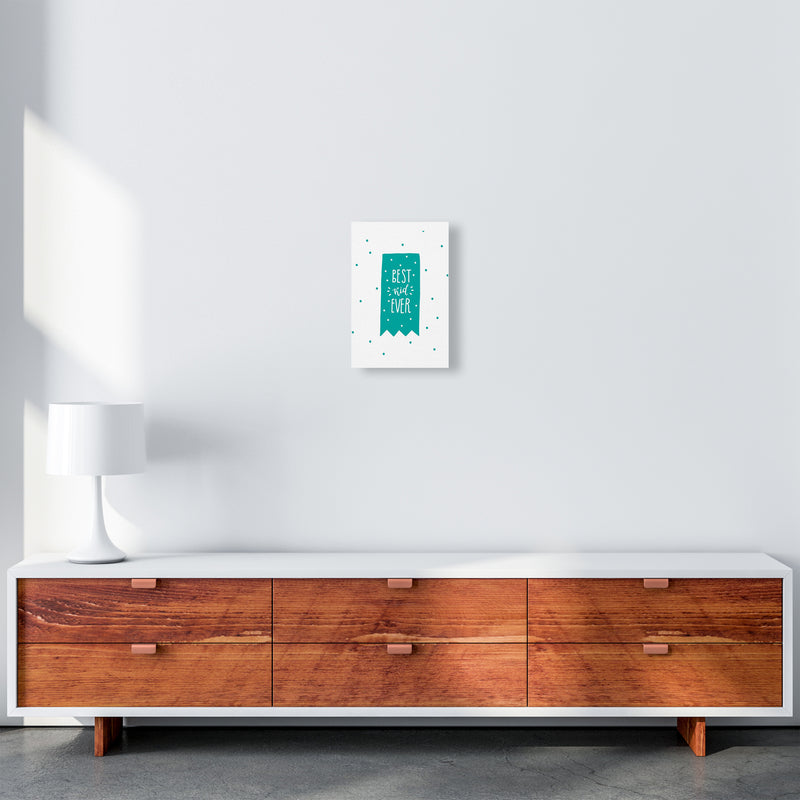 Best Day Ever Teal Super Scandi  Art Print by Pixy Paper A4 Canvas