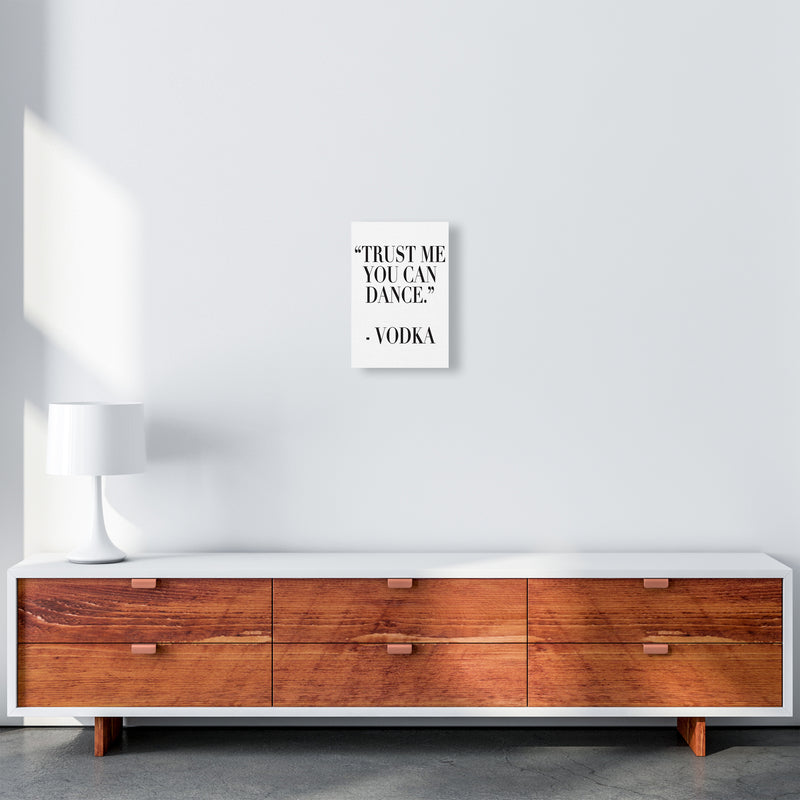 Trust Me You Can Dance  Art Print by Pixy Paper A4 Canvas