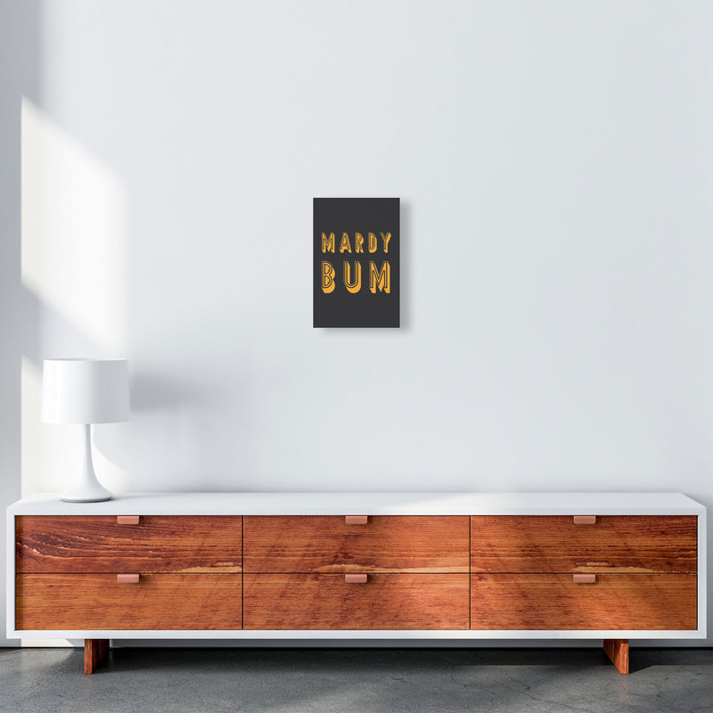 Mardy Bum Art Print by Pixy Paper A4 Canvas