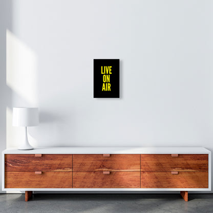 Live On Air Art Print by Pixy Paper A4 Canvas