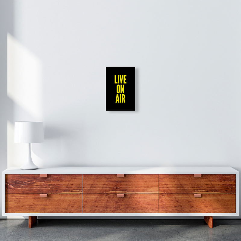 Live On Air Art Print by Pixy Paper A4 Canvas