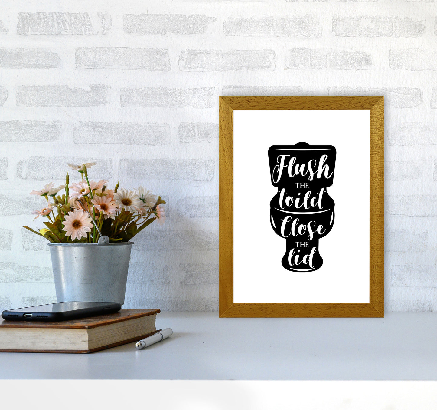 Flush The Toilet, Bathroom Modern Print, Framed Bathroom Wall Art A4 Print Only