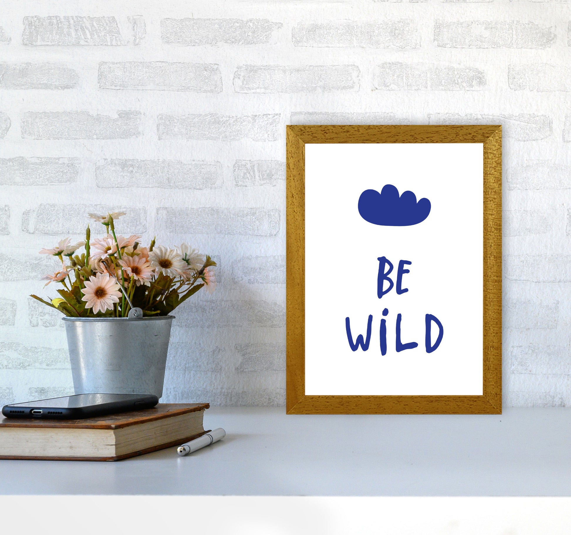 Be Wild Navy Framed Typography Wall Art Print A4 Print Only