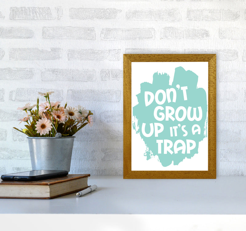 Don&#39;t Grow Up It&#39;s A Trap Mint Framed Typography Wall Art Print