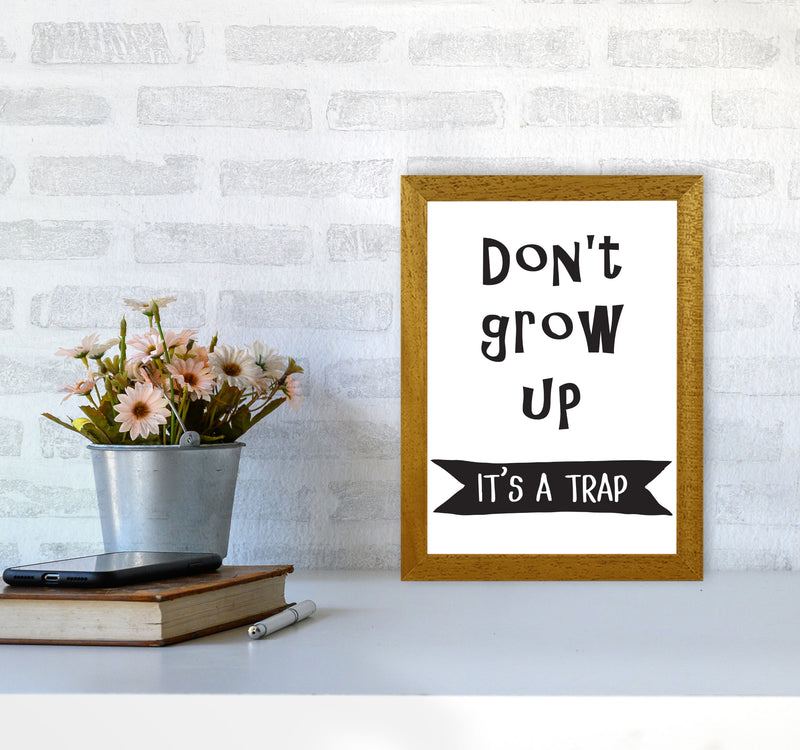 Don&#39;t Grow Up It&#39;s A Trap Banner Framed Typography Wall Art Print