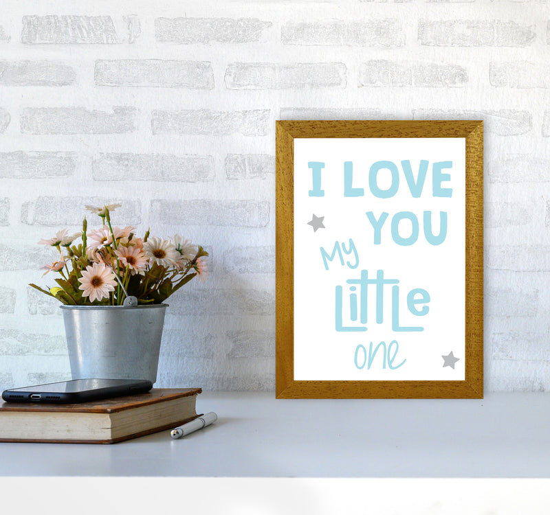 I Love You Little One Blue Framed Nursey Wall Art Print A4 Print Only