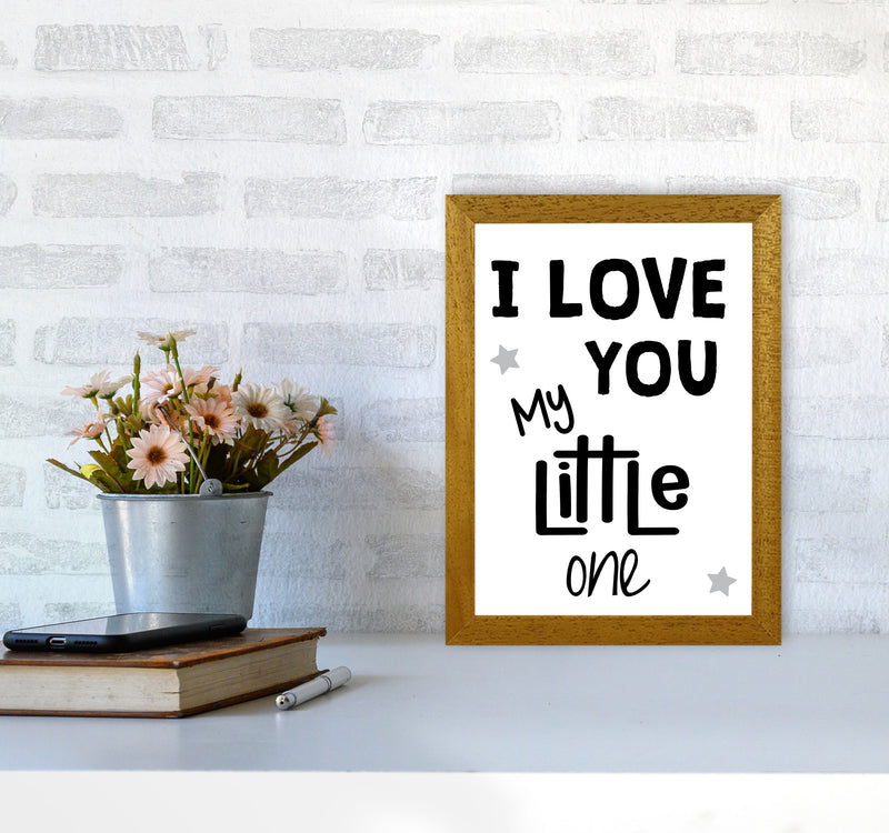 I Love You Little One Black Framed Nursey Wall Art Print A4 Print Only