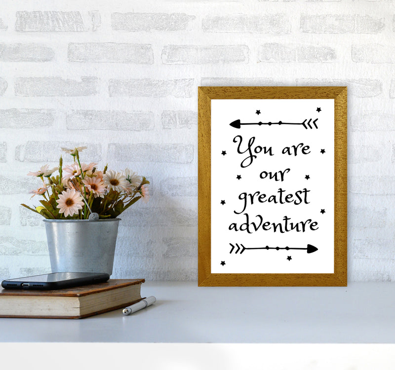 You Are Our Greatest Adventure Black Modern Print A4 Print Only