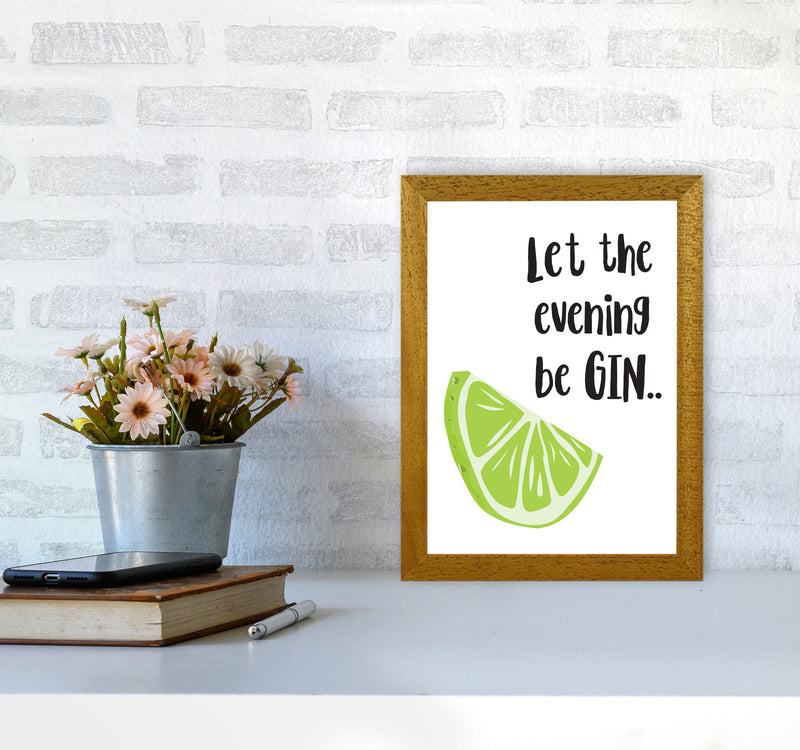 Let The Evening BeGIN Modern Print, Framed Kitchen Wall Art A4 Print Only