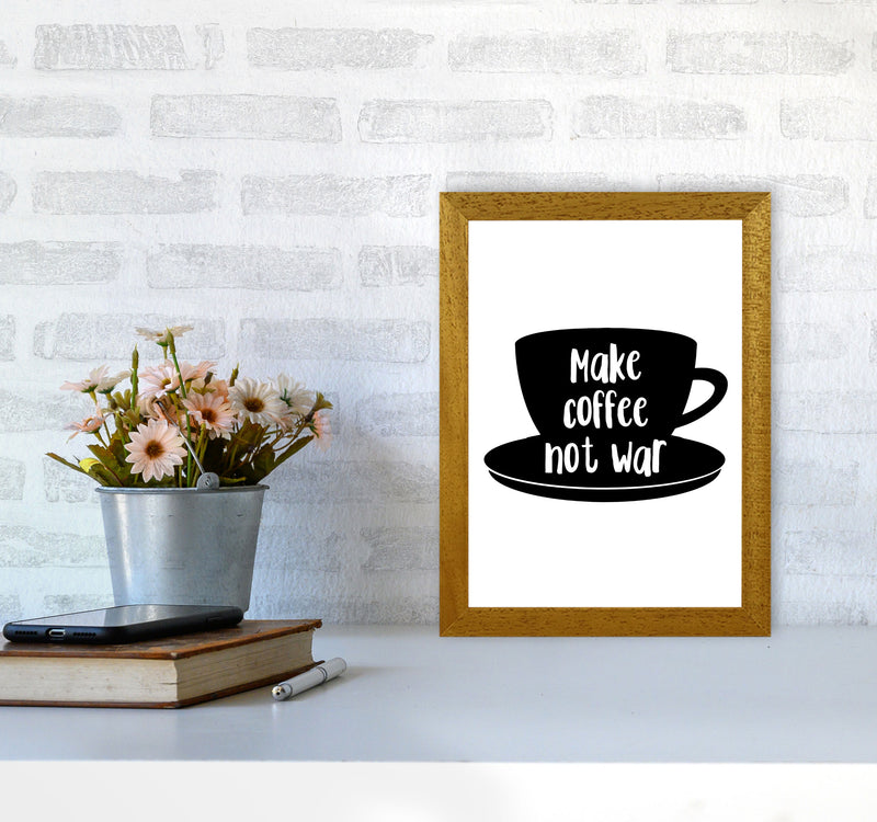 Make Coffee Not War Modern Print, Framed Kitchen Wall Art A4 Print Only