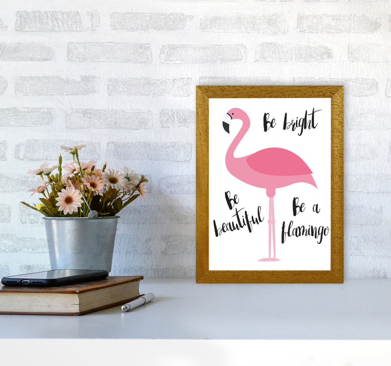 Be A Flamingo Modern Print Animal Art Print A4 Print Only