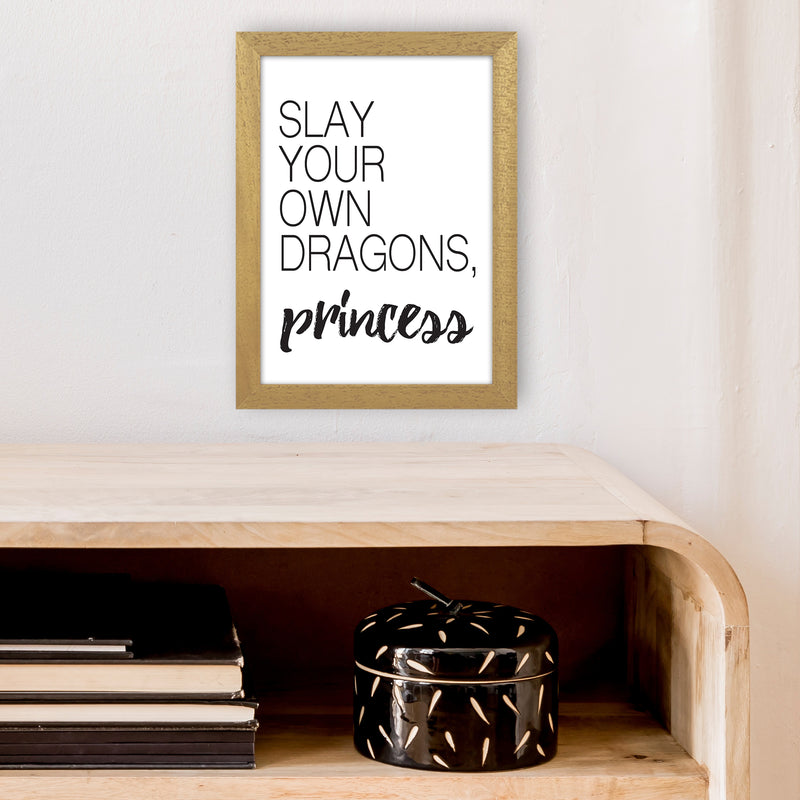Slay Your Own Dragons  Art Print by Pixy Paper A4 Print Only
