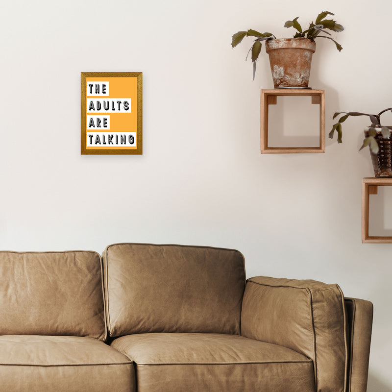 The Adults Are Talking Art Print by Pixy Paper A4 Print Only