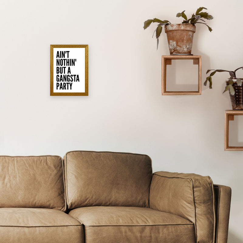 Aint Nothin Like A Gansta Party Art Print by Pixy Paper A4 Print Only