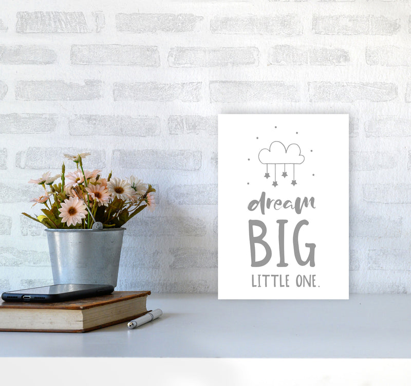 Dream Big Little One Grey Framed Nursey Wall Art Print A4 Black Frame