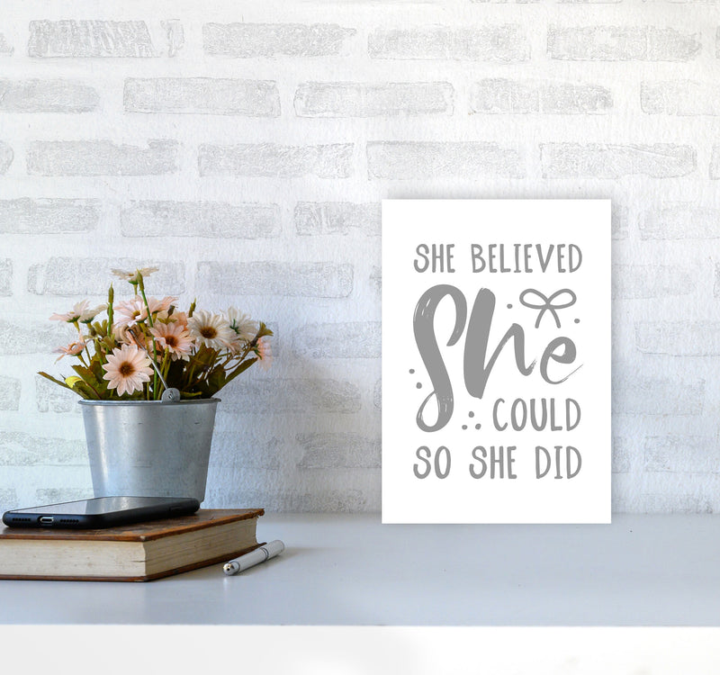 She Believed She Could So She Did Grey Modern Print A4 Black Frame