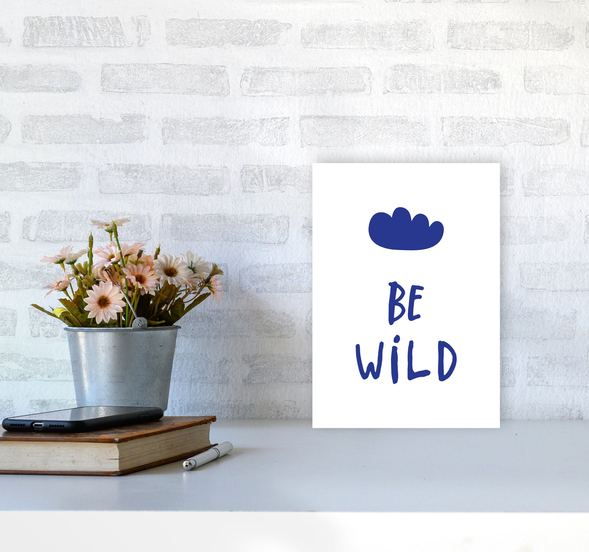 Be Wild Navy Framed Typography Wall Art Print A4 Black Frame