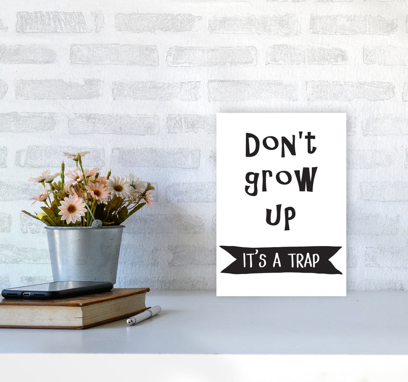 Don&#39;t Grow Up It&#39;s A Trap Banner Framed Typography Wall Art Print