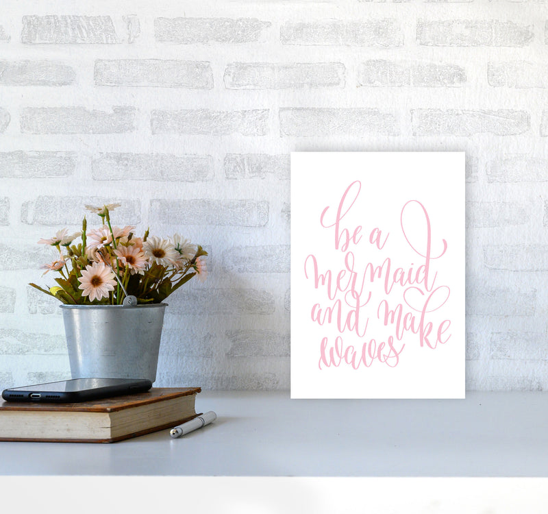 Be A Mermaid Pink Framed Typography Wall Art Print A4 Black Frame