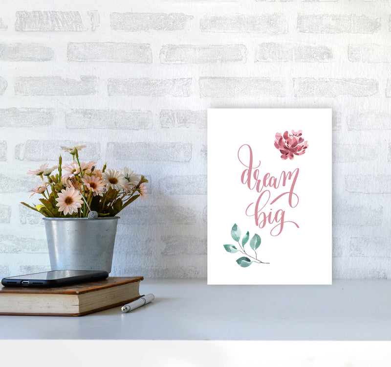 Dream Big Pink Floral Framed Typography Wall Art Print A4 Black Frame