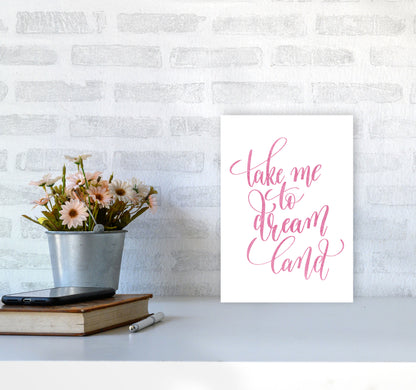 Take Me To Dreamland Pink Watercolour Modern Print A4 Black Frame