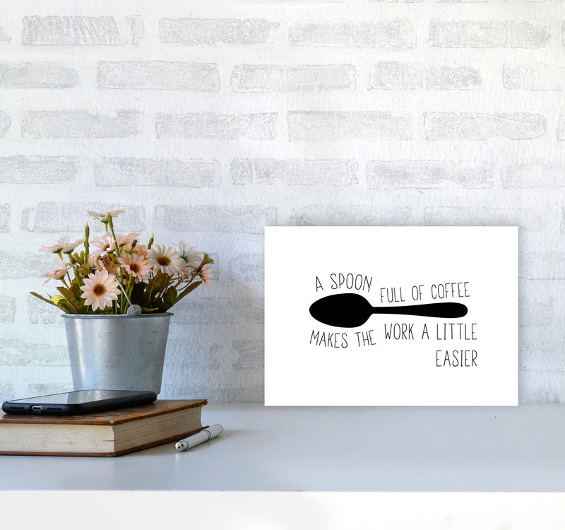 A Spoon Full Of Coffee Modern Print, Framed Kitchen Wall Art A4 Black Frame