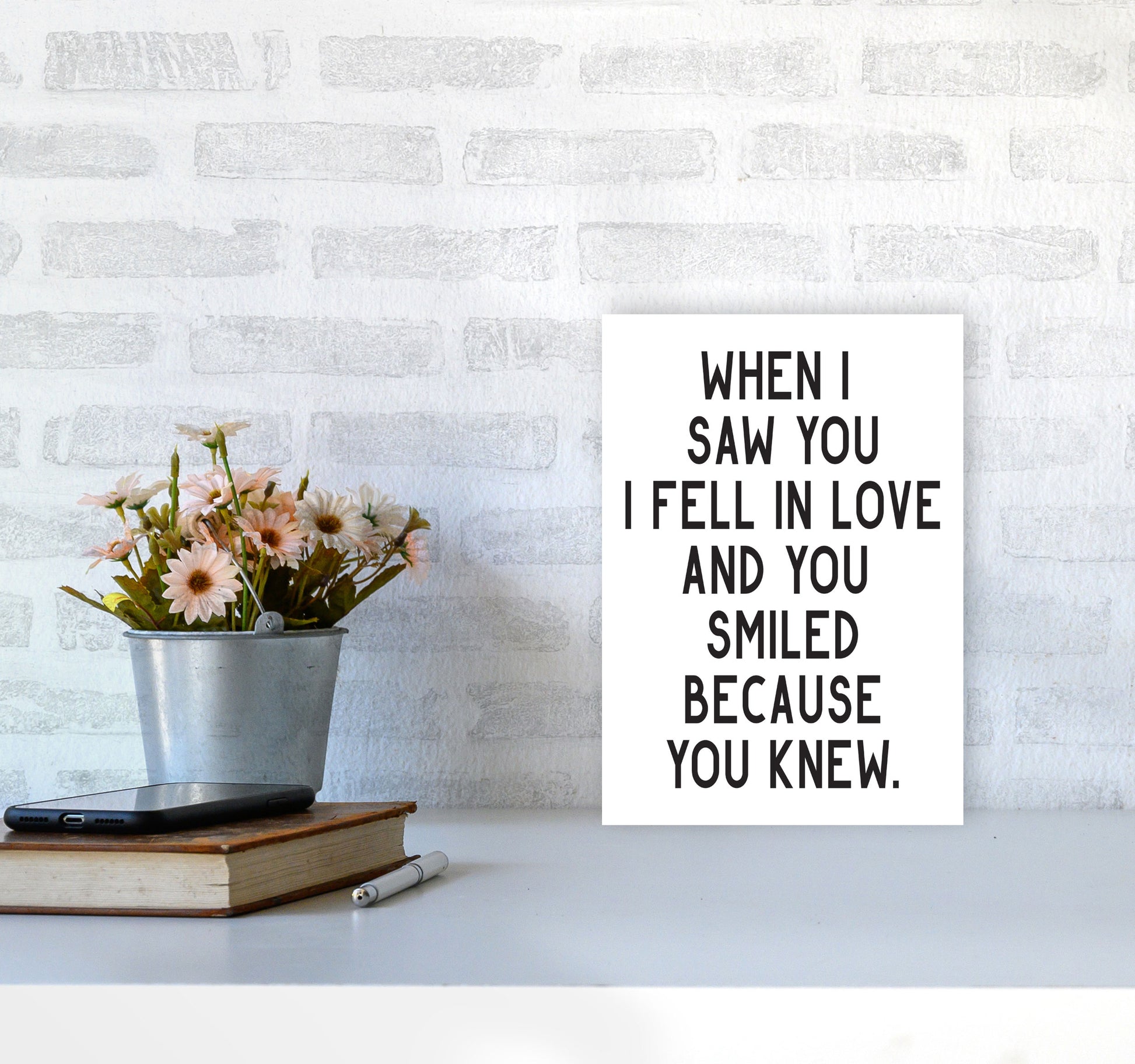 When I Saw You I Fell In Love Modern Print A4 Black Frame