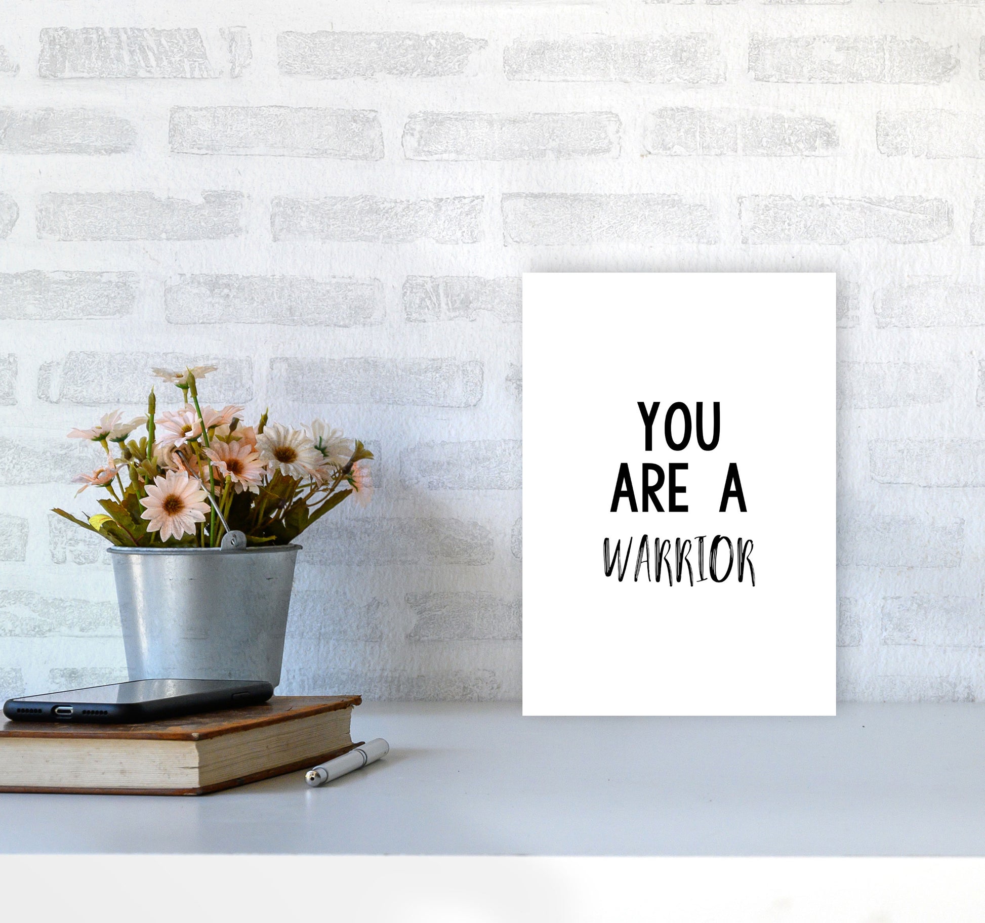 You Are A Warrior Modern Print A4 Black Frame