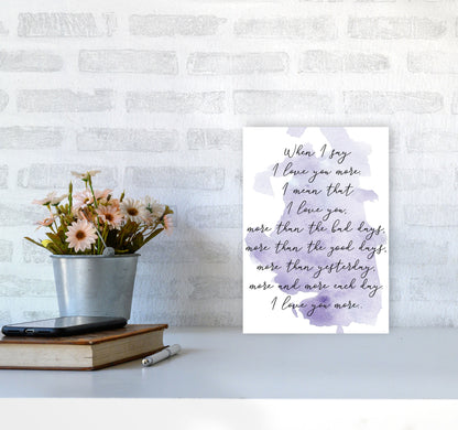 Love You More Purple Watercolour Modern Print A4 Black Frame