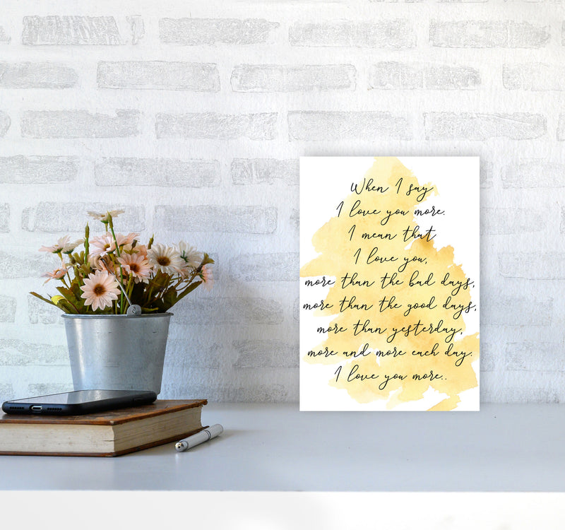 Love You More Yellow Watercolour Modern Print A4 Black Frame