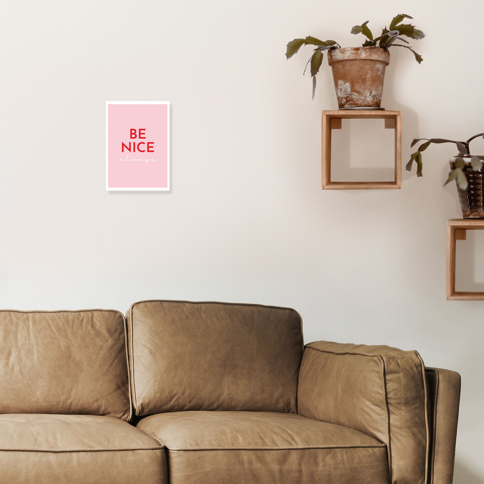 Be Nice Pink Art Print by Pixy Paper A4 Black Frame