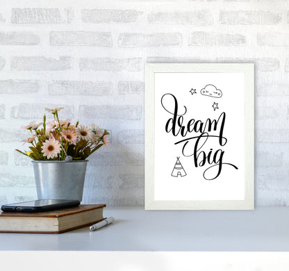 Dream Big Black Framed Nursey Wall Art Print A4 Oak Frame