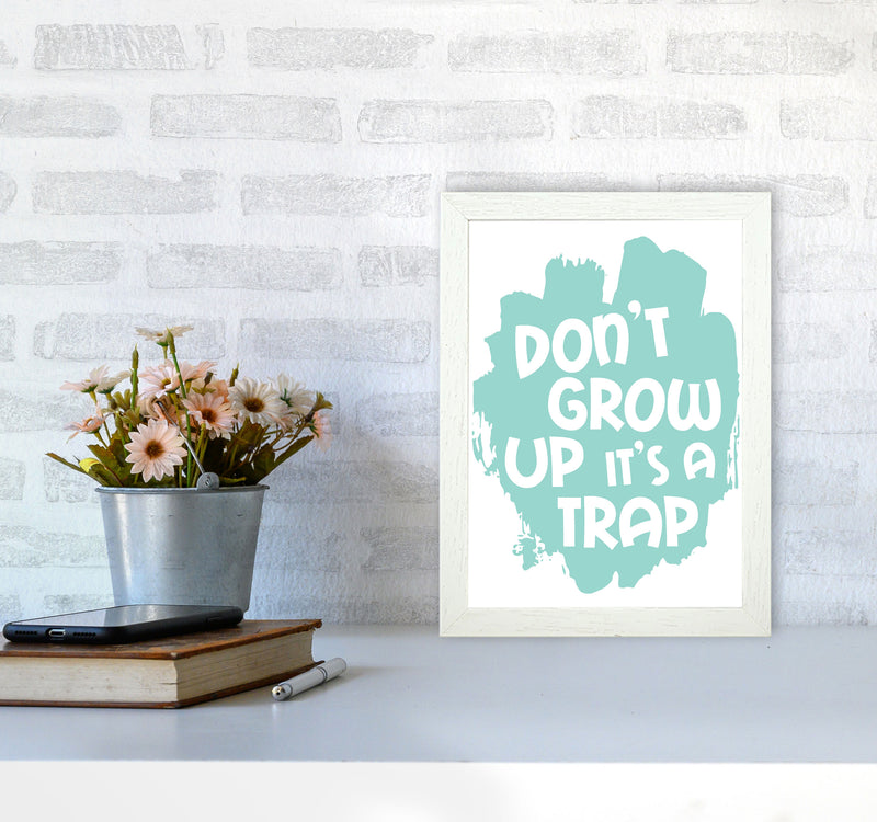 Don&#39;t Grow Up It&#39;s A Trap Mint Framed Typography Wall Art Print